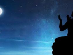 ‎Malam Lailatul Qadar Diperkirakan Jatuh di Sepuluh Malam Terakhir Ramadan, Umat Islam Dianjurkan Tingkatkankan Ibadah